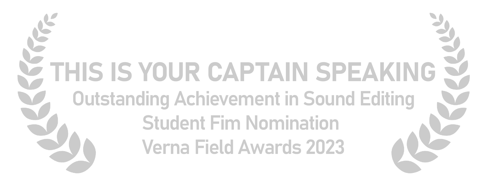 This Is Your Captain Speaking Verna Student Sound Awards 2023
